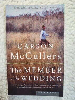 Carson McCullers The Member of the Wedding Trade Paperback Mariner Books 2004